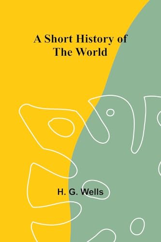 A Short History of the World von Alpha Edition